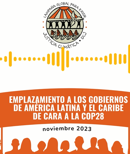 Emplazamiento a los gobiernos de América Latina y el Caribe de cara a la COP28